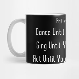 Phil's-osophy Mug